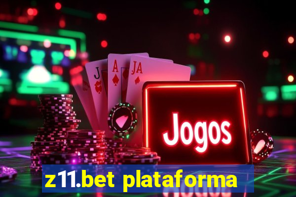 z11.bet plataforma